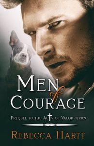 Men of Courage by Rebecca Hartt